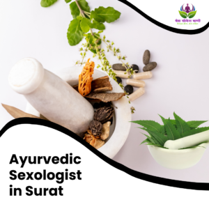 Ayurvedic Sexologist In Surat