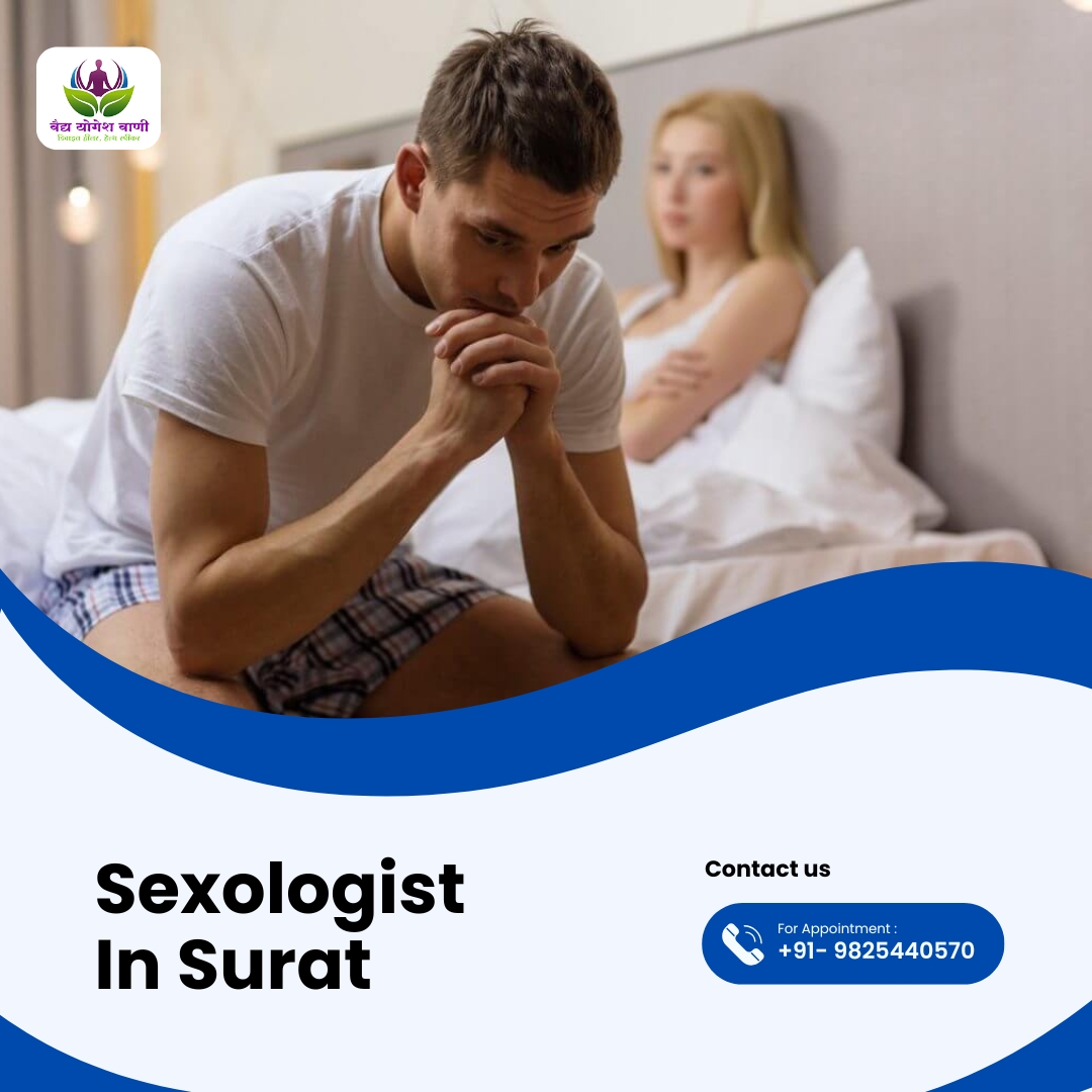 Best Ayurvedic Sexologist in Surat – Vaidya Yogesh Vani’s Expertise