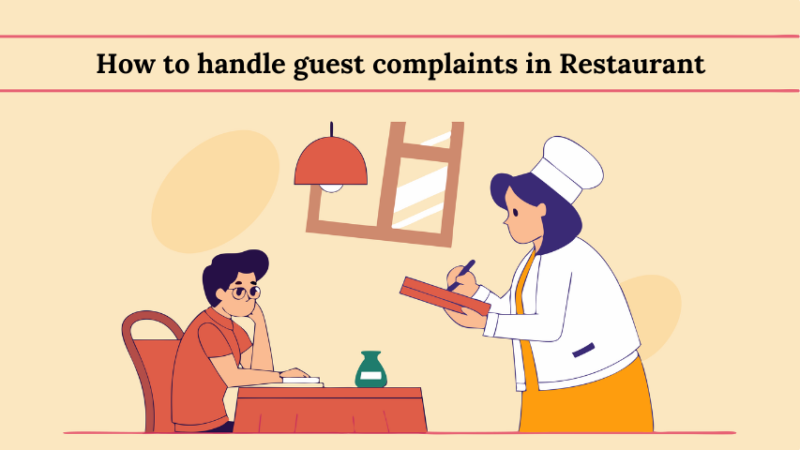 How handle restaurant customer complaints?