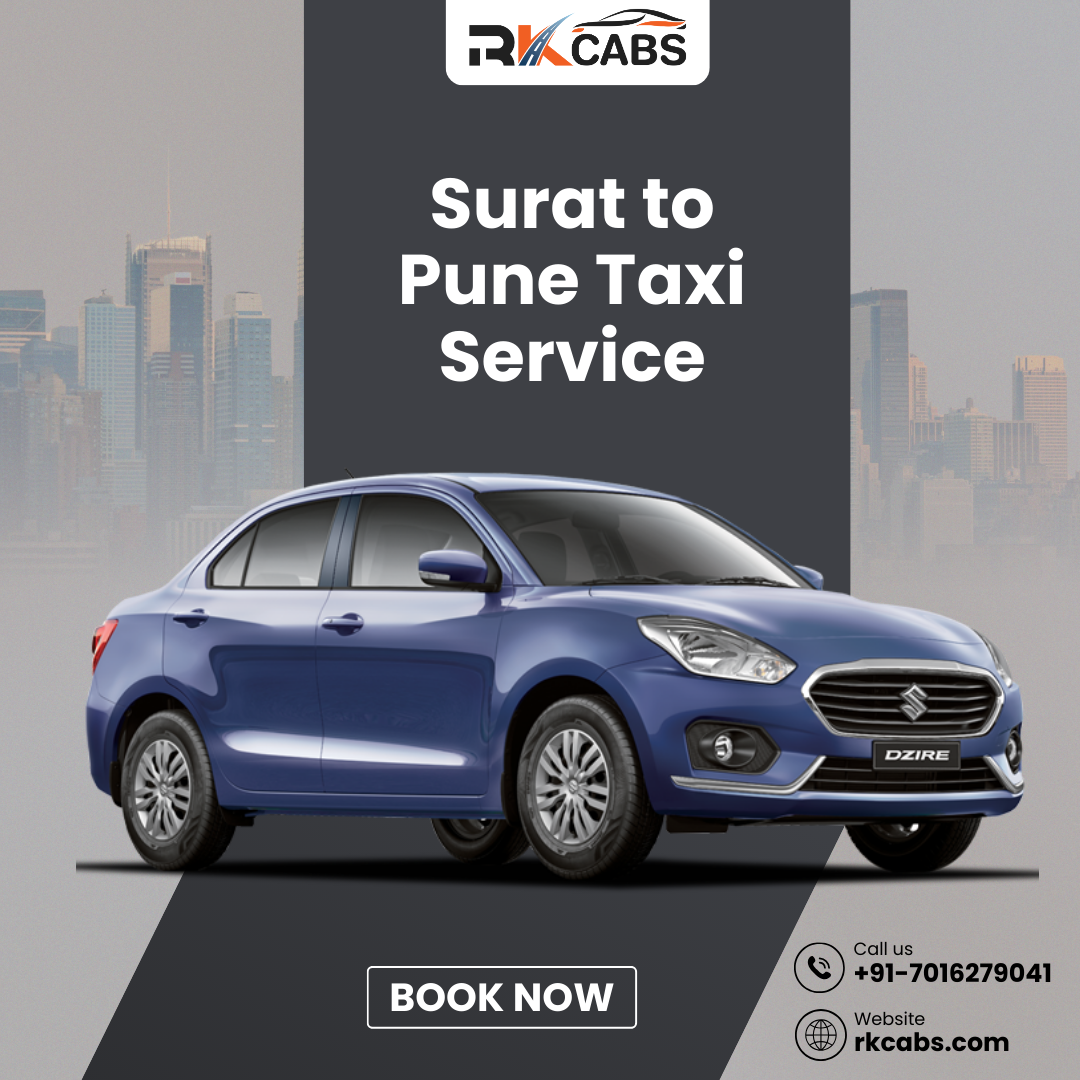 Why RK Cabs Is the Best Choice for Surat to Pune One Way Taxi Service