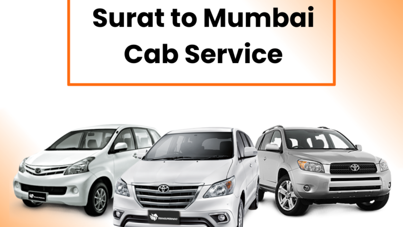 Travel Comfortably with RK Cabs: Best One Way Cab Surat to Mumbai Service