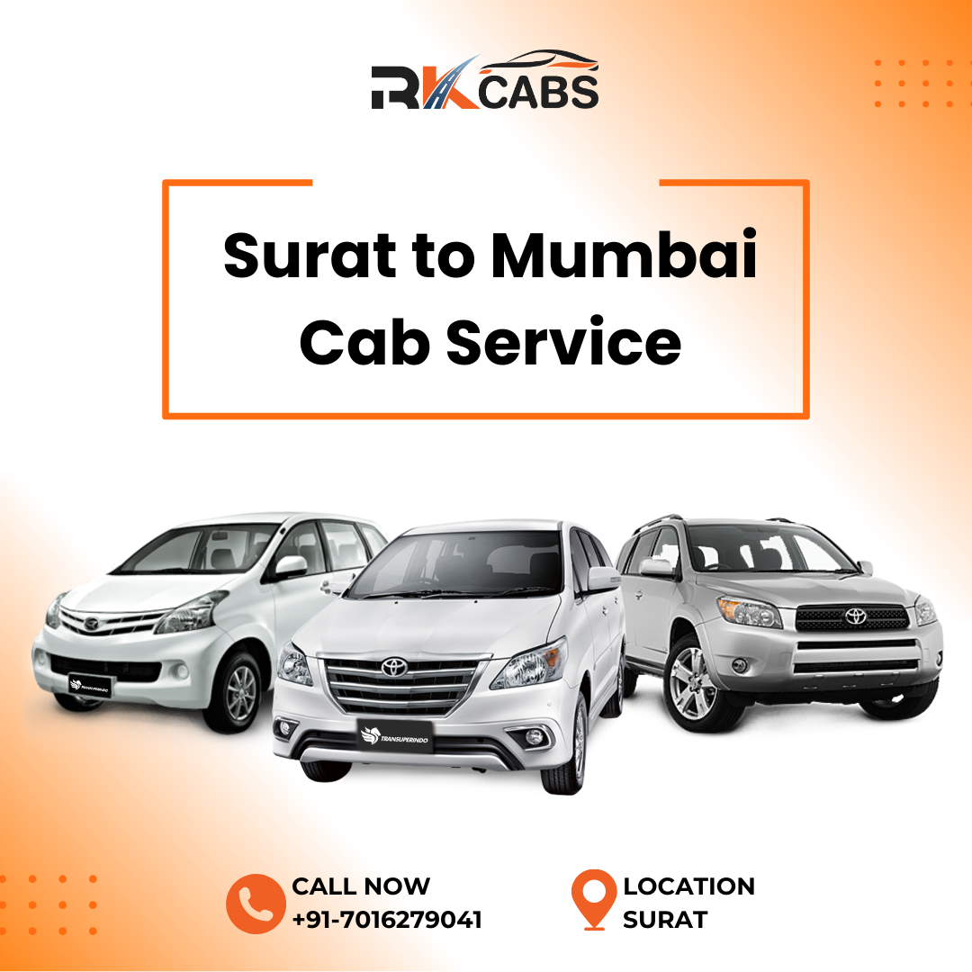 Travel Comfortably with RK Cabs: Best One Way Cab Surat to Mumbai Service